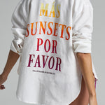 Mas Sunsets Por Favor Shirt - shopsigal